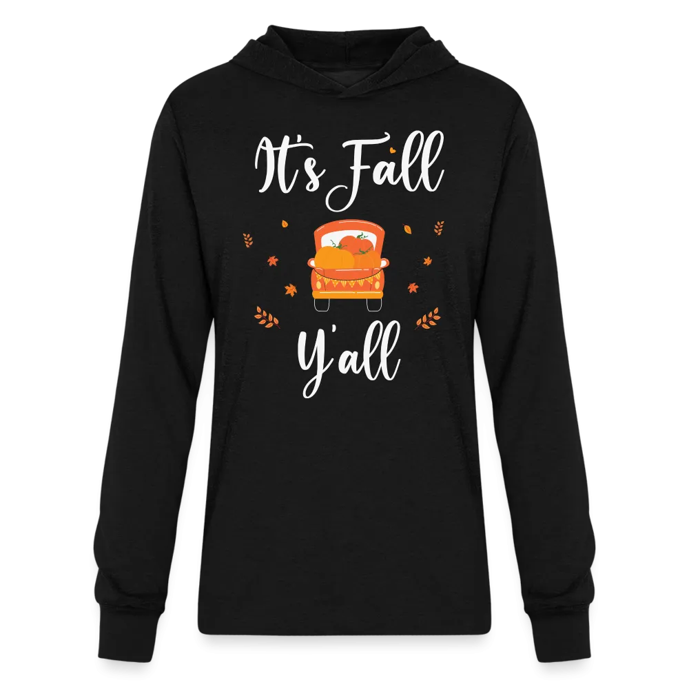 It's Fall Y'all Long Sleeve Hoodie Shirt